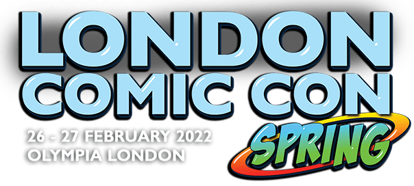 2022 Comic Con Schedule London Comic Con Spring